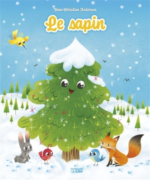 Le sapin - Hans Christian Andersen