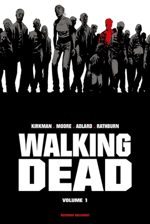 Walking dead. Vol. 1 - Robert Kirkman