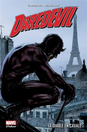 Daredevil. Vol. 1. Le diable en cavale - Ed Brubaker