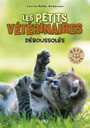 Les petits vétérinaires. Vol. 26. Déboussolés - Laurie Halse Anderson