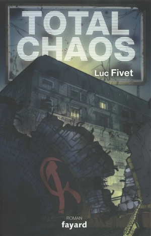 Total chaos - Luc Fivet