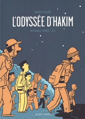 L'odyssée d'Hakim : intégrale tomes 1 à 3 - Fabien Toulmé