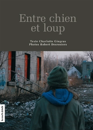 Entre chien et loup - Charlotte Gingras