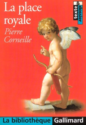 La place royale - Pierre Corneille