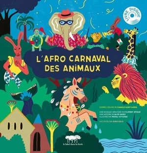 L'afro carnaval des animaux - Blick Bassi