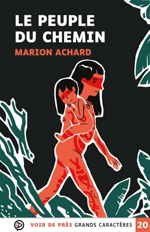 Le peuple du chemin - Marion Achard