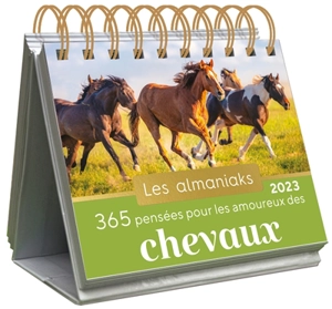 365 pensées pour les amoureux des chevaux : 2023 - Danièle Boone