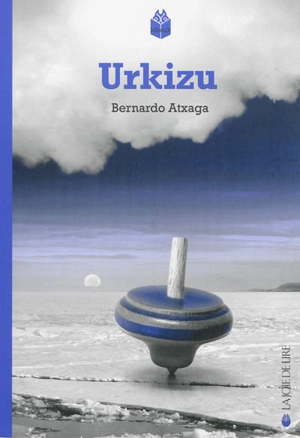 Urkizu - Bernardo Atxaga