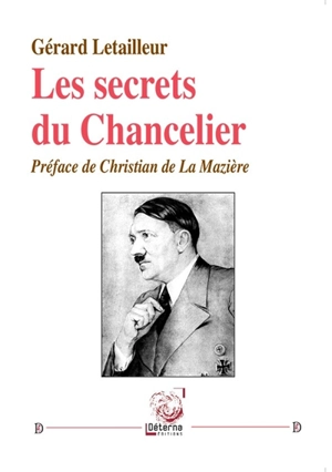 Les secrets du chancelier - Gérard Letailleur