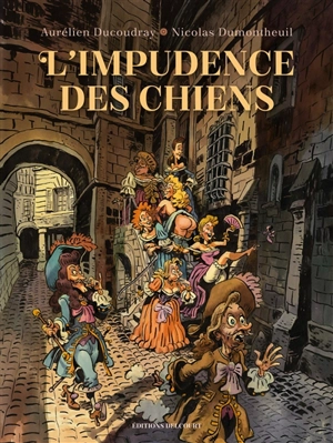 L'impudence des chiens - Aurélien Ducoudray