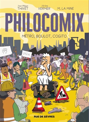 Philocomix. Vol. 3. Métro, boulot, cogito - Jean-Philippe Thivet