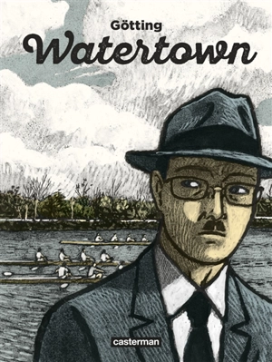 Watertown - Jean-Claude Götting