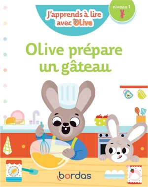 Olive prépare un gâteau : niveau 1 - Nicole Amram