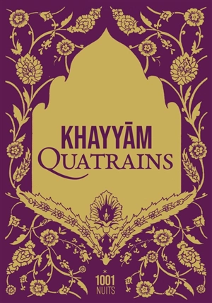 Quatrains - Omar Hayyam