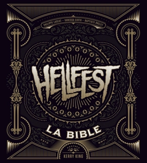 Hellfest : la bible - Philippe Lageat