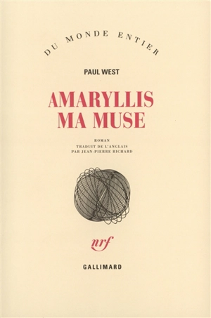 Amaryllis ma muse - Paul West