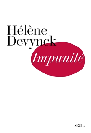 Impunité - Hélène Devynck