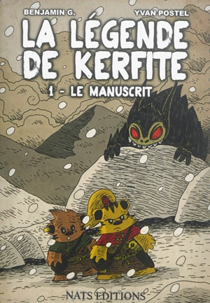 La légende de Kerfite. Vol. 1. Le manuscrit - Benjamin G.