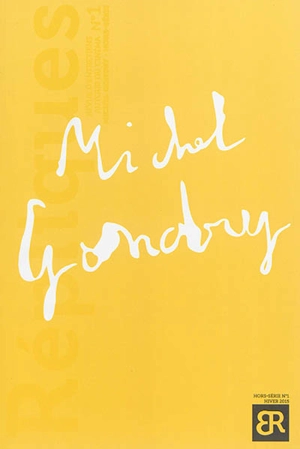 Répliques, hors série, n° 1. Entretiens avec Michel Gondry - Michel Gondry