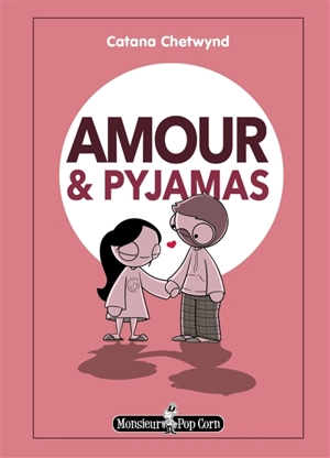 Amour & pyjamas - Catana Chetwynd