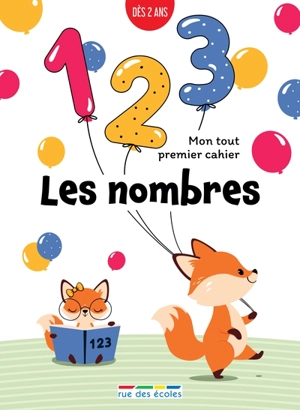 Les nombres : mon tout premier cahier : dès 2 ans - Marion Démoulin