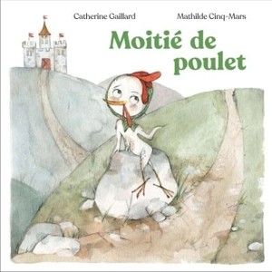 Moitié de poulet - Catherine Gaillard