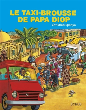 Le taxi-brousse de Papa Diop - Christian Kingue Epanya