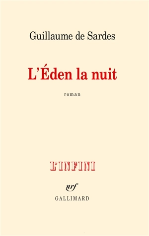 L'Eden la nuit - Guillaume de Sardes