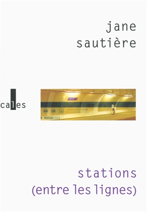 Stations : entre les lignes - Jane Sautière