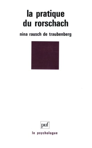 La Pratique du Rorschach - Nina Rausch de Traubenberg