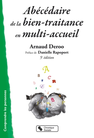 Abécédaire de la bien-traitance en multi-accueil - Arnaud Deroo