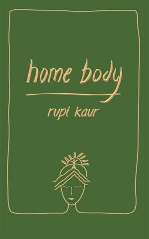 Home body - Rupi Kaur