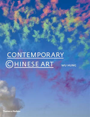 Contemporary Chinese Art : 1970s-2000s - Shih-Hung Wu