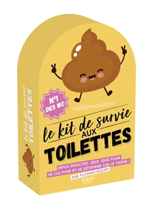 Le kit de survie aux toilettes : infos insolites, jeux, quiz pour se cultiver et se détendre sur le trône ! - Florian Gazan