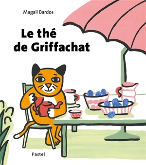 Le thé de Griffachat - Magali Bardos