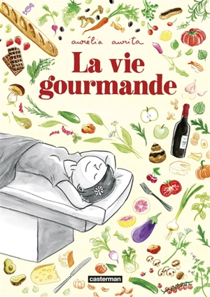 La vie gourmande - Aurélia Aurita