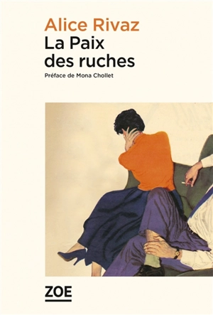 La paix des ruches - Alice Rivaz