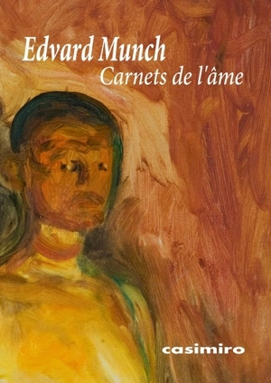 Carnets de l'âme - Edvard Munch