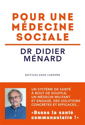 Pour une médecine sociale - Didier Menard