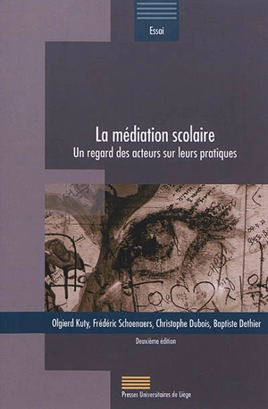 La médiation scolaire : un regard des acteurs sur leurs pratiques