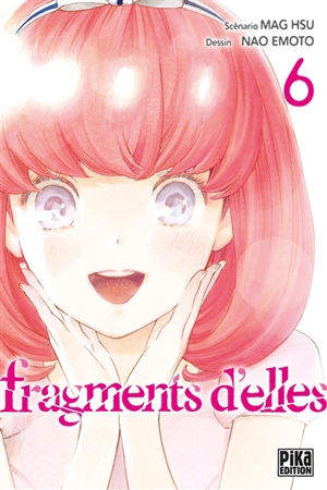 Fragments d'elles. Vol. 6 - Mag Hsu