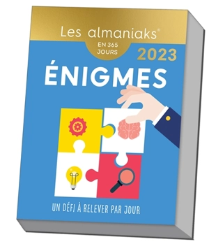 Enigmes : un défi à relever par jour : en 365 jours, 2023 - Bernard Myers