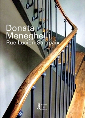 Rue Lucien-Sampaix - Donata Meneghelli