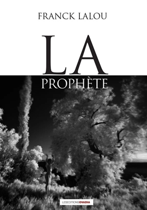 La prophète - Frank Lalou