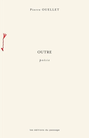 Outre - Pierre Ouellet