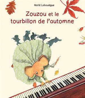 Zouzou et le tourbillon de l'automne - Maïté Laboudigue