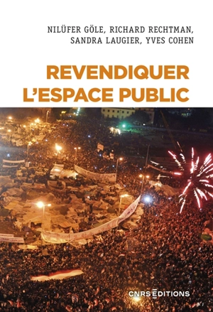 Revendiquer l'espace public