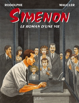 Simenon : le roman d'une vie - Rodolphe