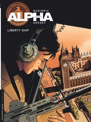 Alpha : saison 3. Vol. 17. Liberty Ship - Emmanuel Herzet