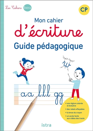 Mon cahier d'écriture CP : guide pédagogique - Sophie Billard-Autret